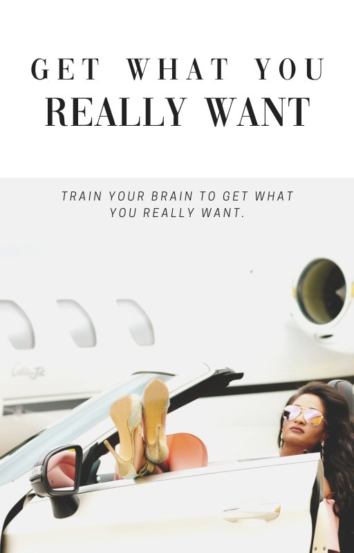GET WHAT YOU REALLY WANT EBOOK