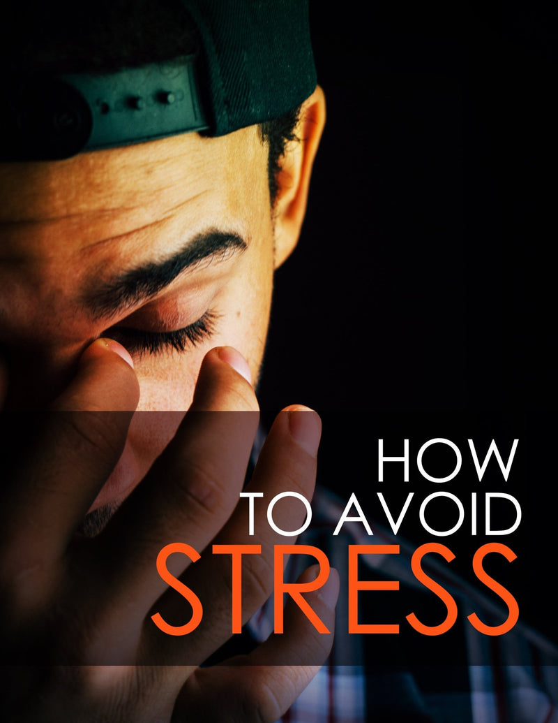 HOW TO AVOID STRESS EBOOK